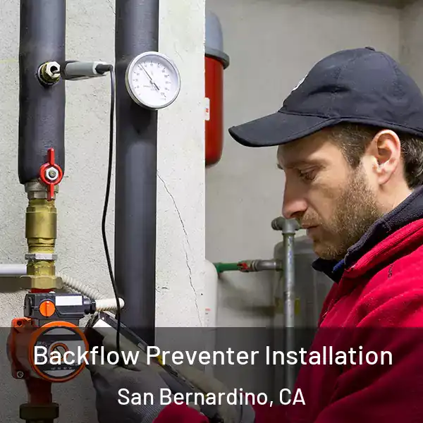  Backflow Preventer Installation San Bernardino, CA