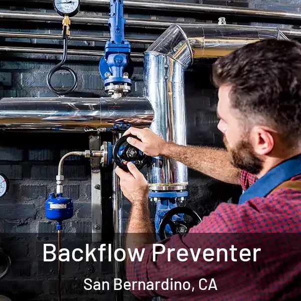  Backflow Preventer San Bernardino, CA