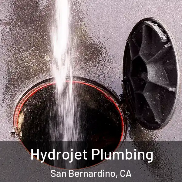  Hydrojet Plumbing San Bernardino, CA