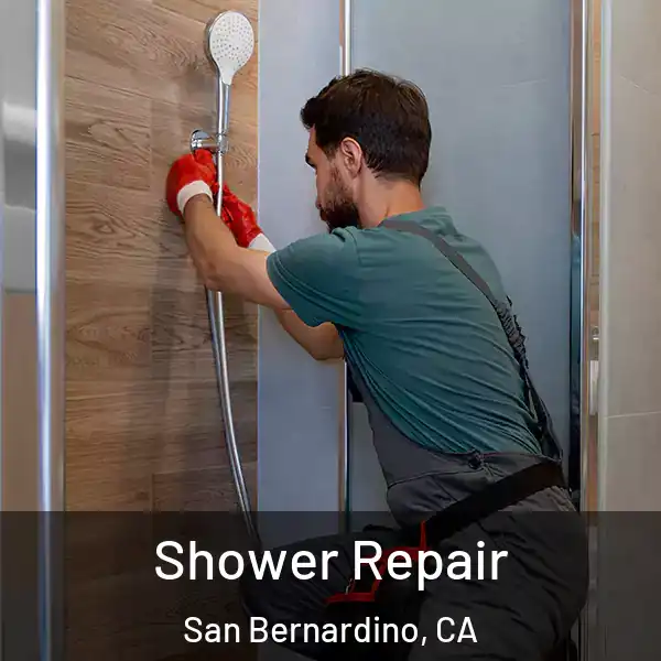  Shower Repair San Bernardino, CA