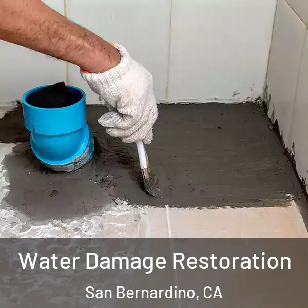  Water Damage Restoration San Bernardino, CA